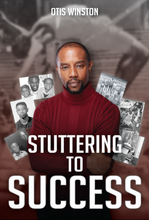 Load image into Gallery viewer, "Stuttering To Success" Paperback
